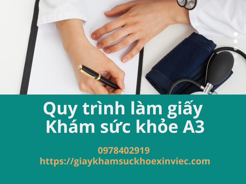 Thông tin cần biết khi làm giấy khám sức khỏe A3