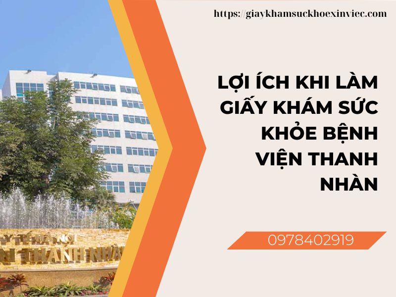 Dịch vụ làm giấy khám sức khỏe bệnh viện Thanh Nhàn uy tín