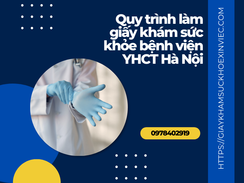 Làm giấy khám sức khỏe bệnh viện YHCT Hà Nội như thế nào?